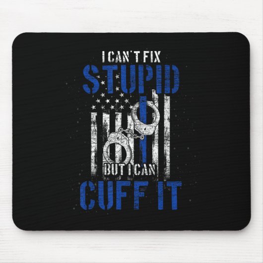 I Cant Fix Stud But I Can Cuff It Lice Mousepad (Vorne)
