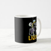 I Cant Hold My Liquor Funny Halloween Skeleton Dri Kaffeetasse (VorderseiteRechts)