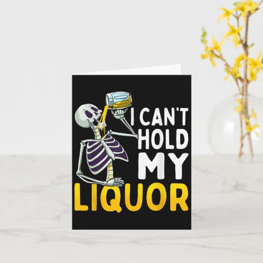 I Cant Hold My Liquor Funny Halloween Skeleton Dri Karte (Gelbe Blume)