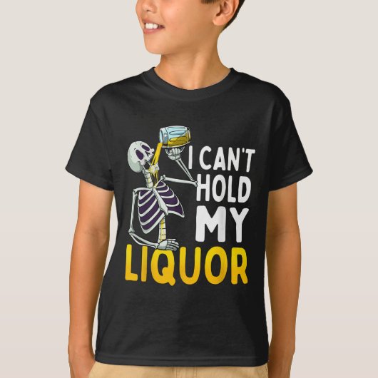 I Cant Hold My Liquor Funny Halloween Skeleton Dri T-Shirt (Vorderseite)