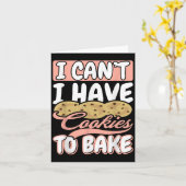 I Cant I Have Cookies To Bake Cupcake Baking Karte (Gelbe Blume)