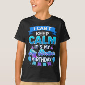 I Cant Keep Calm Its My Big Brother Birthday Shirt (Vorderseite)
