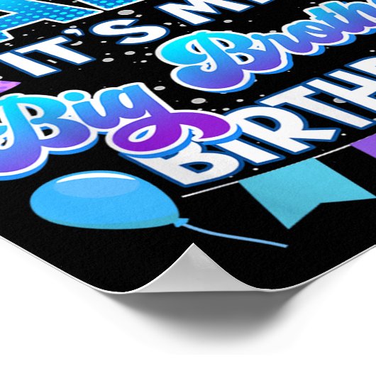 I Cant Keep Calm Its My Big Brother Birthday Shirt Poster (Ecke)