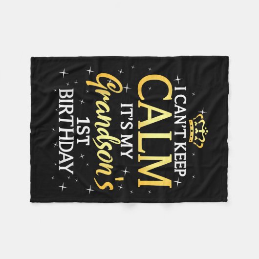 I Cant Keep Calm Its My Grandson 1st Birthday Part Fleecedecke (Vorderseite (Horizontal))