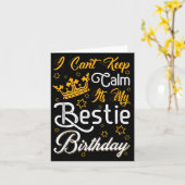 I Cant Keep Calm Its My Ie Birthday Funny Bff Bday Karte (Gelbe Blume)