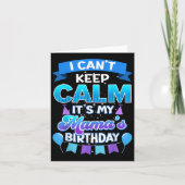 I Cant Keep Calm Its My Mama Birthday Shirt Bday Karte (Vorderseite)