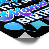 I Cant Keep Calm Its My Mama Birthday Shirt Bday Poster (Ecke)