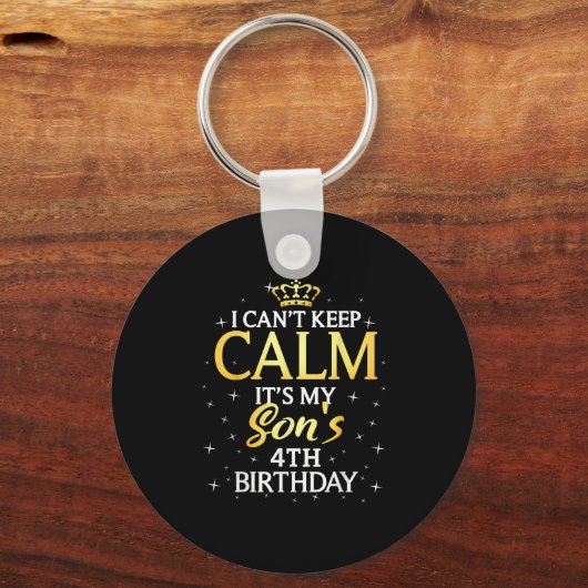 I Cant Keep Calm Its My Son 4th Birthday Party Schlüsselanhänger (Vorderseite)