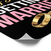 I Can't Keep Calm My Son Is Getting Married Marry  Poster (Ecke)