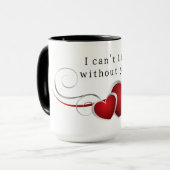 I can't live without you tasse (Vorderseite Links)