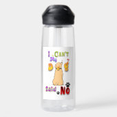 I Can't My Dog Said No Trinkflasche (Rückseite)