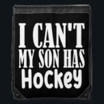 I Can't My Son Has Hockey Hockey Dad & Hockey Mom Sportbeutel<br><div class="desc">I Can't My Son Has Hockey Hockey Dad & Hockey Mom Parents Gift. Perfect gift for your dad,  mom,  papa,  men,  women,  friend and family members on Thanksgiving Day,  Christmas Day,  Mothers Day,  Fathers Day,  4th of July,  1776 Independent day,  Veterans Day,  Halloween Day,  Patrick's Day</div>