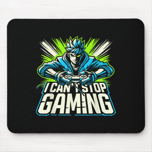 I Can't Stop Gaming Funny Gamer Graphic Amine Vide Mousepad (Vorne)