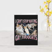 I Can't Stop Having Gay Thoughts Funny Cat Meme Bo Karte (Gelbe Blume)