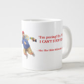 I Can't Stop Peeing! Jumbo-Tasse (Vorderseite Rechts)