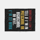 I Can't Tell If I'm In Preschool Or Highschool Fun Fleecedecke (Vorderseite (Horizontal))