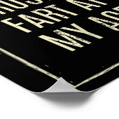 I Cant Trust A Fart At My Age Poster (Ecke)