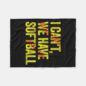 I Can't We Have Softball Fleecedecke (Vorderseite (Horizontal))