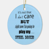 I Care Steel Drum Keramik Ornament (Links)