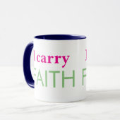 "I Carry Faith" Tasse (Vorderseite Links)