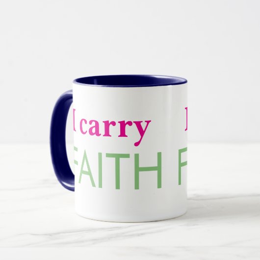 "I Carry Faith" Tasse (Vorderseite Links)