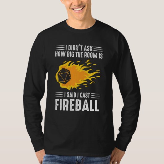 I Cast Fireball Wizard Sortierer Dm TTRPG T-Shirt (Vorderseite)