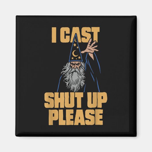 I Cast Shup Bitte Wizard Funny Meme Spaß Magnet (Vorne)