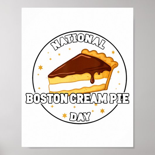 I Celebrate National Boston Cream E Day Food Cake  Poster (Vorne)