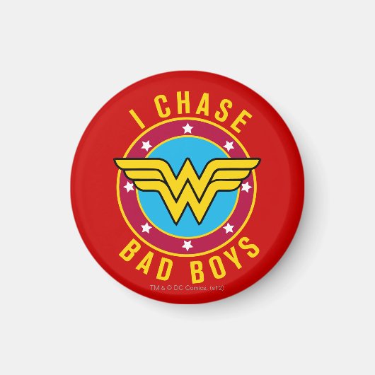 I Chase Bad Boys Magnet (Vorne)