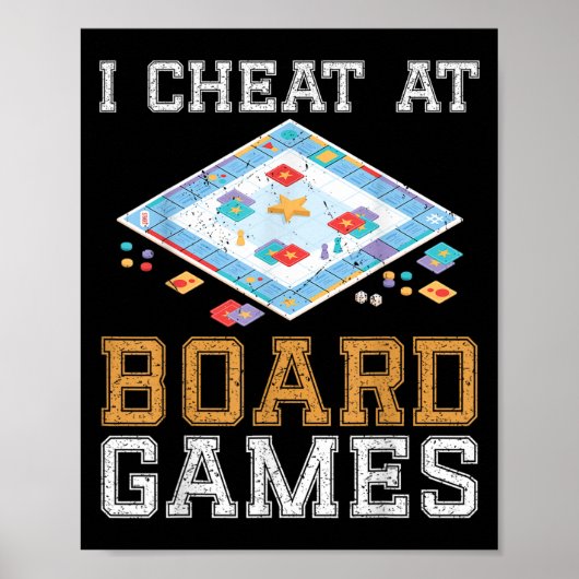I Cheat at Board Spiel Funny Host Gewinner Cheater Poster (Vorne)
