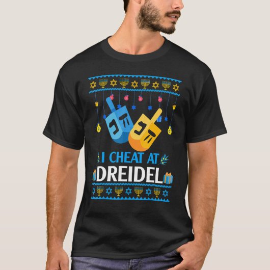 I Cheat At Dreidel Hanukkah Sweater Dreidel Menora T-Shirt (Vorderseite)