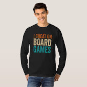 I Cheat on Board Games T-Shirt (Vorne ganz)
