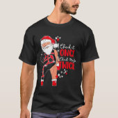 I Check It Once I Check Maybe Twice  T-Shirt (Vorderseite)