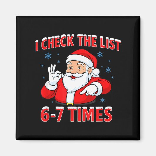 I Check The List 67 Times Santa Gen Z Slang Raunch Magnet (Vorne)