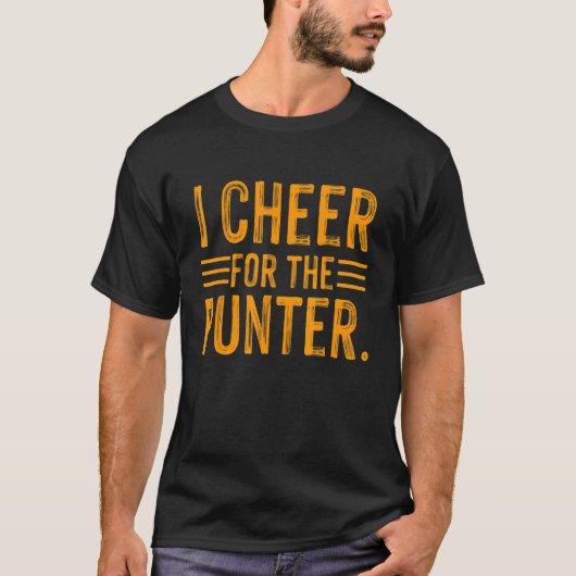 i cheer for the punter T-Shirt (Vorderseite)