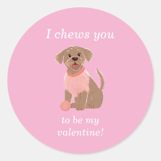 I Chews You To Be My Valentine Dog Card Runder Aufkleber (Vorderseite)