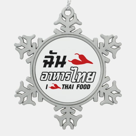 I Chili (Liebe) Thailändische Küche Schneeflocken Zinn-Ornament (Vorderseite)