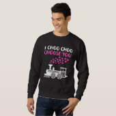 I Choo Choose You Sweatshirt (Vorne ganz)
