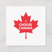 I Choose Canada Business Card Quadratische Visitenkarte (Vorderseite)