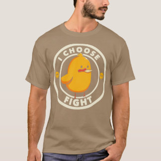 I Choose Fight Funny Bird by Tobe Fonseca T-Shirt