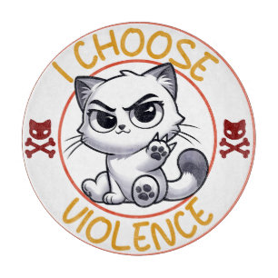 I Choose Gewalt Cat Schneidebrett