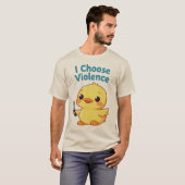 I Choose Gewalt - Funny Parody Digital Design T-Shirt (Vorne ganz)