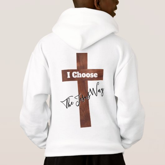 I Choose the Jesus Way Cross Hoodie (Rückseite)