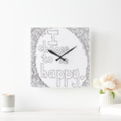 I Choose to be Happy Wall Clock Quadratische Wanduhr (Zuhause)