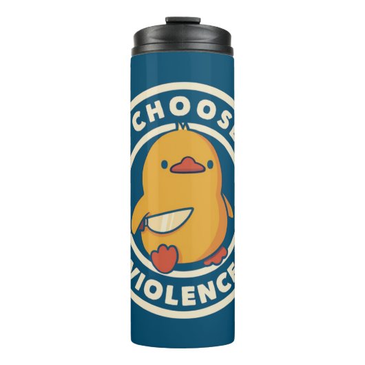 I Choose Violence Meme Duck Chick Chicken Gore Thermosbecher (Vorderseite)