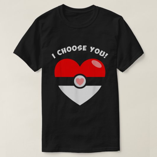 I Choose You Heart Valentine Gamer Shirt (Design vorne)