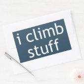 I Climb Stuff Rechteckiger Aufkleber (Umschlag)