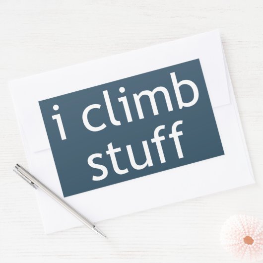 I Climb Stuff Rechteckiger Aufkleber (Umschlag)
