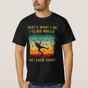 I Climb Walls Ich kenne die Vintagen Rock Climbing T-Shirt
