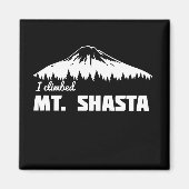 I Climbed Mt. Shasta Magnet (Vorne)